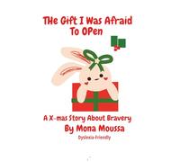 The Gift I Was Afraid to Open: "A Magical Surprise That Made Me Brave"