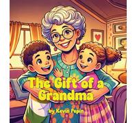 The Gift of a Grandma