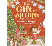 The Gift of All Gifts: Celebrating God’s Special Christmas Present for You