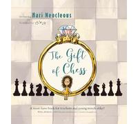 The Gift of Chess: Enter the Magic World Where Hari Tells Her Story