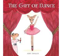 The Gift of Dance