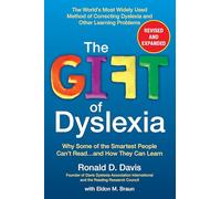 Eldon M. Braun Ronald D. Da The Gift of Dyslexia, Revised and Expan (Tascabile)