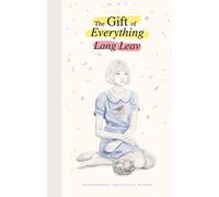 The Gift of Everything