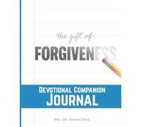 The Gift of Forgiveness: Devotional Companion Journal