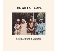 Sam Sanders & Visions The Gift of Love (Vinyl LP) 12" Album
