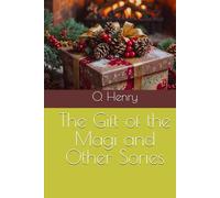 The Gift of the Magi and Other Sories