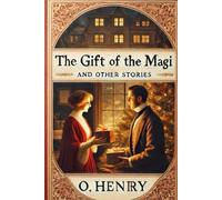 The Gift of the Magi and Other Stories