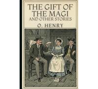 THE GIFT OF THE MAGI AND OTHER STORIES