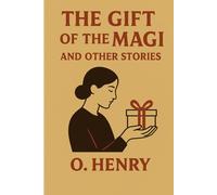 The Gift of the Magi and Other Stories