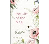 The Gift of the Magi and Other Stories