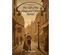 The Gift of the Magi and Other Stories