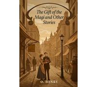 The Gift of the Magi and Other Stories