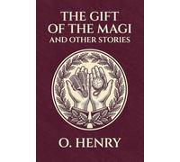 The Gift of the Magi and Other Stories