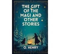 The Gift of the Magi and Other Stories