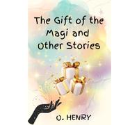 The Gift of the Magi and Other Stories