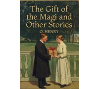 The Gift of the Magi and Other Stories