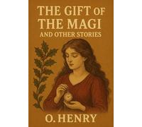 The Gift of the Magi and Other Stories