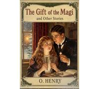 The Gift of the Magi and Other Stories