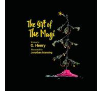 The Gift of the Magi: Della & Jim's Christmas Wisdom