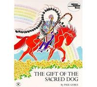 [(The Gift of the Sacred Dog: Story and Illustrations )] [Author: Paul Goble] [Oct-1984]