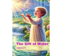 The Gift of Water: 12 minutes of Gratitude