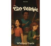 The Gift Within