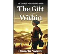 The Gift Within