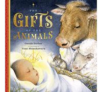 The Gifts of the Animals: A Christmas Tale
