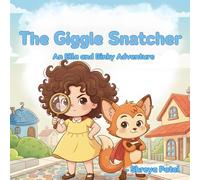 The Giggle Snatcher: An Ella and Binky Aventure
