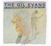 The Gil Evans Orchestra Plays the Music of Jimi Hendrix by Gil Evans & His Orchestra