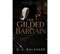 The Gilded Bargain: A Dark Billionaire Marriage of Convenience Romance: 1