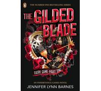 The Gilded Blade: THE EXPLOSIVE FINALE TO THE BESTSELLING SERIES: 3 - Barn...