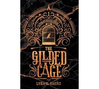 The Gilded Cage: 1