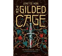 The Gilded Cage: La princesse rebelle