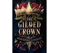 The Gilded Crown: A gripping dark fantasy fiction novel: Book 1