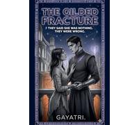 The Gilded Fracture: 1.1