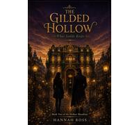 THE GILDED HOLLOW:: What Isolde Keeps
