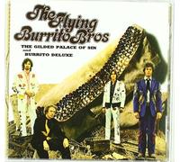 The Gilded Palace Of Sin & Burrito Deluxe by The Flying Burrito Brothers (1997-03-24)