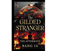 The Gilded Stranger | The Aftermath: A Dark Psychological Thriller Novella