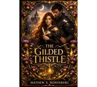 The Gilded Thistle