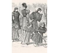 The Gilded Wardrobe Notebook: A Vintage Victorian Fashion Lined Journal for Notes, Ideas and Everyday Writing