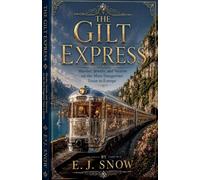 THE GILT EXPRESS