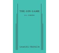 The Gin Game by D. L. Coburn (30-May-1905) Paperback