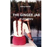 The Ginger Jar: A Love Story