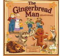 The Gingerbread Man (Illustrated): Retold and Illustrated by Charron Moczygemba