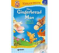 The gingerbread man. L'omino di marzapane. Ediz. a colori. Con CD Audio