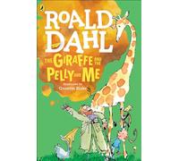The Giraffe and the Pelly and Me