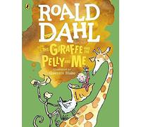 The Giraffe and the Pelly and Me