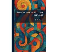 The Giraffe in History and Art