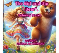 "The Girl and the Bear", "Coloring Book": "Charming stories"